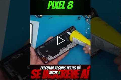 Conserto Google Pixel 8: De Tela Quebrada a Como Novo!
