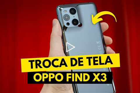 Oppo Find X3 com TELA DESTRUÍDA — Veja o Resultado Final! 💥