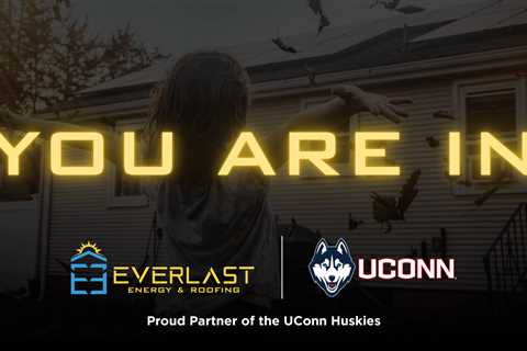 You Are In - Everlast Energy & Roofing