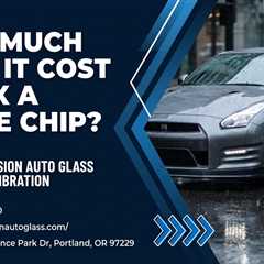 How Much Does It Cost To Fix A Stone Chip?