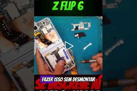 Troca de tela do Galaxy Z Flip 6 — parecia impossível 😱