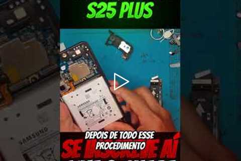 NÃO FAÇA ISSO no seu Samsung S25 Plus! Troca de Tela Completa (Passo a Passo)