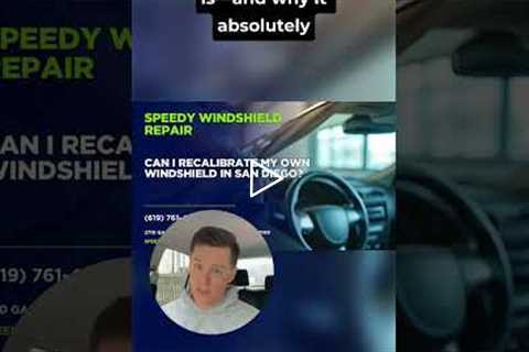 Can I recalibrate my own windshield in San Diego? #Shorts