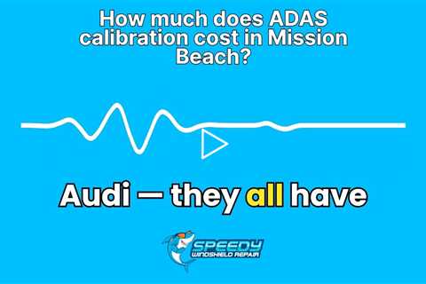 How much does ADAS calibration cost in Mission Beach?
