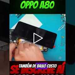 OPPO A80 COM A TELA QUEBRADA? 😱 O RESULTADO DESSA TROCA VAI TE SURPREENDER!