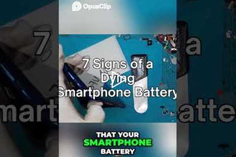 7 Signs Your Smartphone Battery is Dying: Replace Now! | Sydney CBD Repair Centre