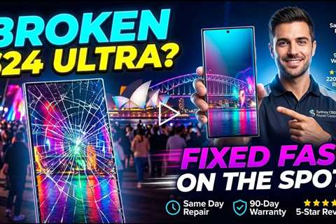 Broken Galaxy S24 Ultra Screen Replacement in Sydney During Vivid 2026 – Fast On-the-Spot Fix