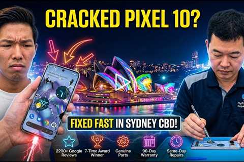Cracked Google Pixel 10 Screen During Vivid 2026? Get Fast and Reliable Repairs in Sydney CBD